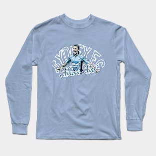 Sydney FC - Alessandro Del Piero - MAMA MIA! Long Sleeve T-Shirt